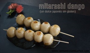 Mitarashi Dango dulce japones sin gluten